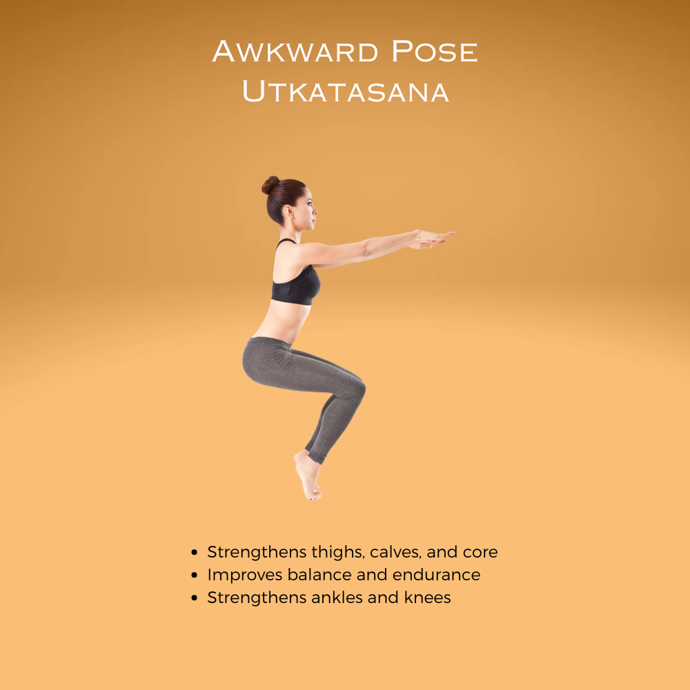 Awkward Pose Utkatasana